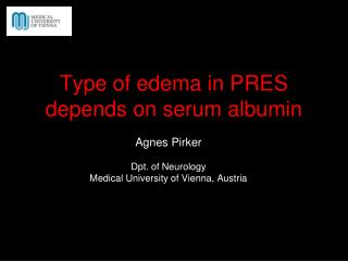 Type of edema in PRES depends on serum albumin