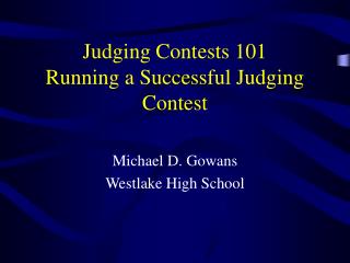 Judging Contests 101 Running a Successful Judging Contest