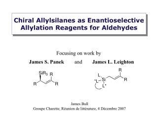 Chiral Allylsilanes as Enantioselective Allylation Reagents for Aldehydes