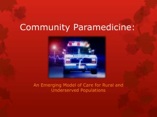 Community Paramedicine: