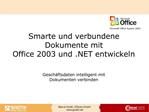 Smarte und verbundene Dokumente mit Office 2003 und entwickeln