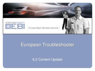 European Troubleshooter