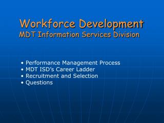 Workforce Development MDT Information Services Division