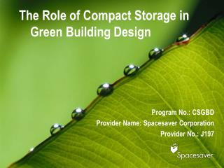 The Role of Compact Storage in Green Building Design