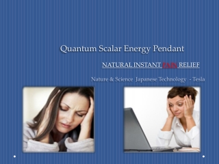 Quantum Scalar Energy Pendant
