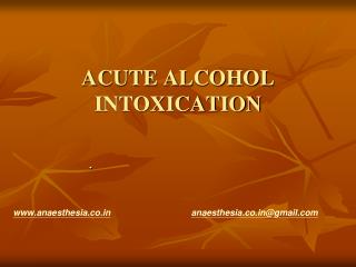ACUTE ALCOHOL INTOXICATION