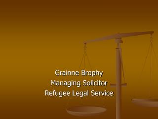 Grainne Brophy Managing Solicitor Refugee Legal Service
