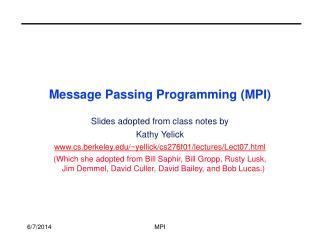 Message Passing Programming (MPI)