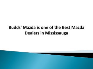 Budds' Mazda is one of the Best Mazda Dealers in Mississauga