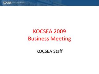 KOCSEA 2009 Business Meeting
