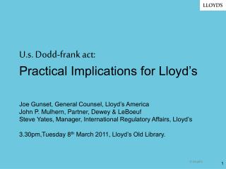 U.s. Dodd-frank act: Practical Implications for Lloyd’s