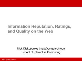 Information Reputation, Ratings, and Quality on the Web