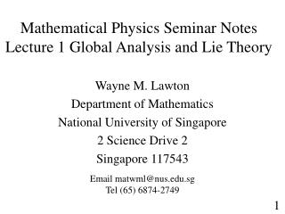 Mathematical Physics Seminar Notes Lecture 1 Global Analysis and Lie Theory