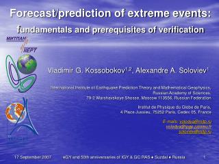 Forecast/prediction of extreme events: f undamentals and prerequisites of verification