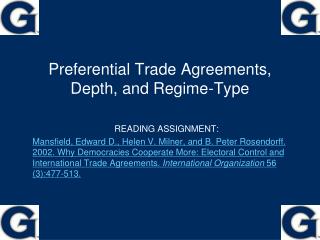 Preferential Trade Agreements, Depth, and Regime-Type