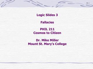 Logic Slides 3 Fallacies