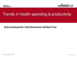Anita Charlesworth: Trends in health spending