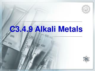 C3.4.9 Alkali Metals