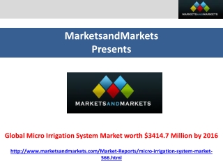 Micro Irrigation System Market worth $3414.7 Million by 2016