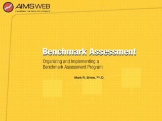 Overview of Benchmark Assessment Training Session