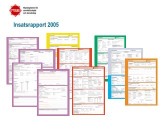 Insatsrapport 2005