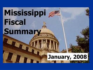 Mississippi Fiscal Summary