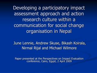 Developing a participatory impact assessment approach and action research culture within a communication for social chan