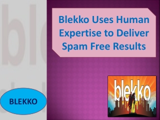 Blekko Uses Human Expertise to Deliver Spam Free Results