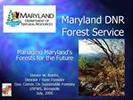 Maryland DNR Forest Service