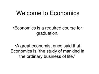 Welcome to Economics