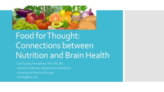 Food for Thought: Connections between Nutrition and Brain Health