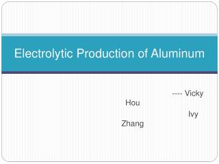 Electrolytic Production of Aluminum