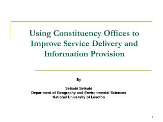 Using Constituency Offices to Improve Service Delivery and Information Provision