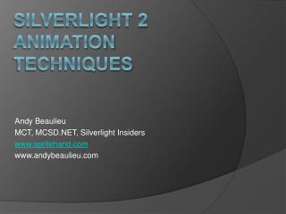 Silverlight 2 animation techniques