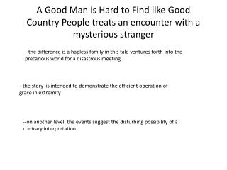 an analysis of views and characters in a good man is hard to find an analysis of views and characters in a good man is hard to find
