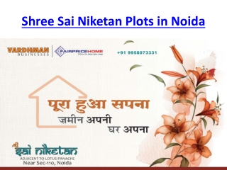Shree Sai Niketan- Freehold Residential Plots in Noida Sector 82, 110