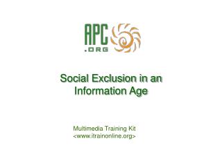 Social Exclusion in an Information Age
