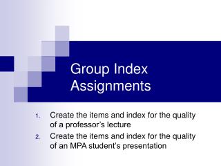 Group Index Assignments