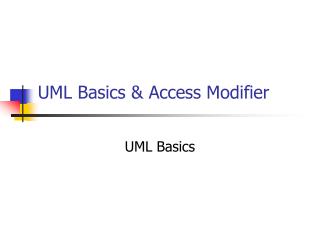 UML Basics &amp; Access Modifier