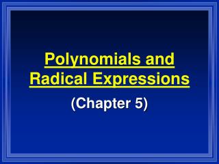 Polynomials and Radical Expressions