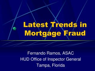 Latest Trends in Mortgage Fraud
