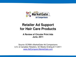 Retailer Ad Support for Hair Care Products A Review of Circular Print Ads June, 2011