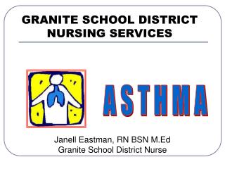 GRANITE SCHOOL DISTRICT NURSING SERVICES