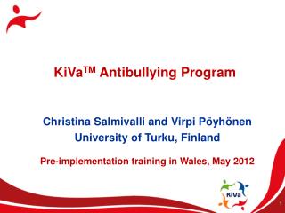 KiVa TM Antibullying Program