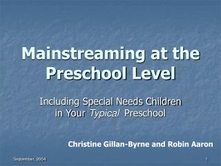 Mainstreaming at the Preschool Level
