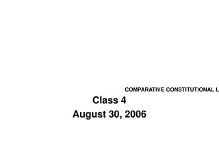 Class 4 August 30, 2006