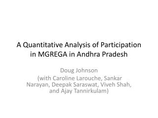 A Quantitative Analysis of Participation in MGREGA in Andhra Pradesh