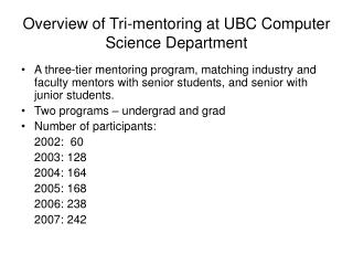 Overview of Tri-mentoring at UBC Computer Science Department