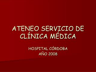 ATENEO SERVICIO DE CLÍNICA MÉDICA