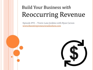 Build Your Business with Reoccurring Revenue